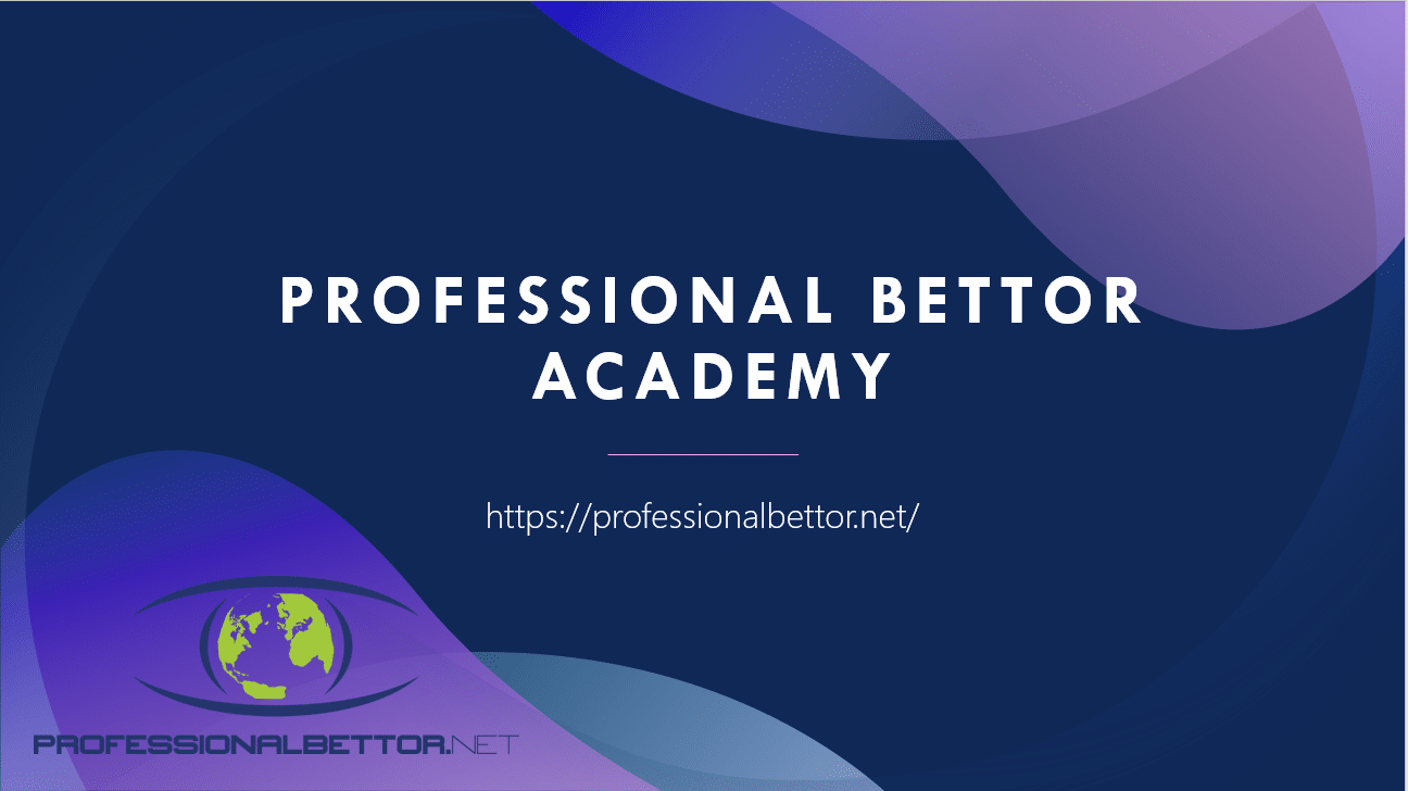 Professional Bettor Academy